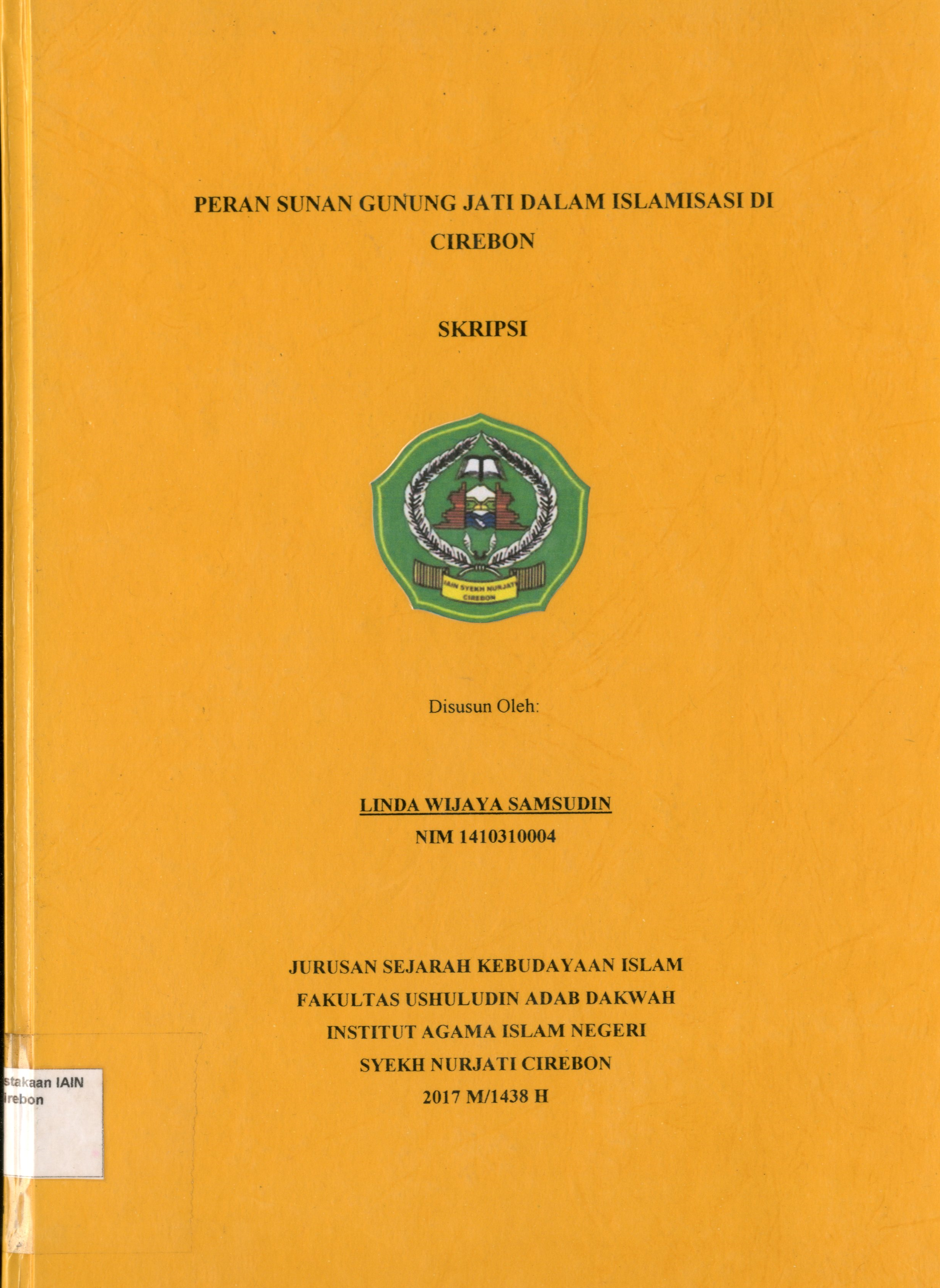 Peran Sunan Gunung Jati dalam Islamisasi di Cirebon